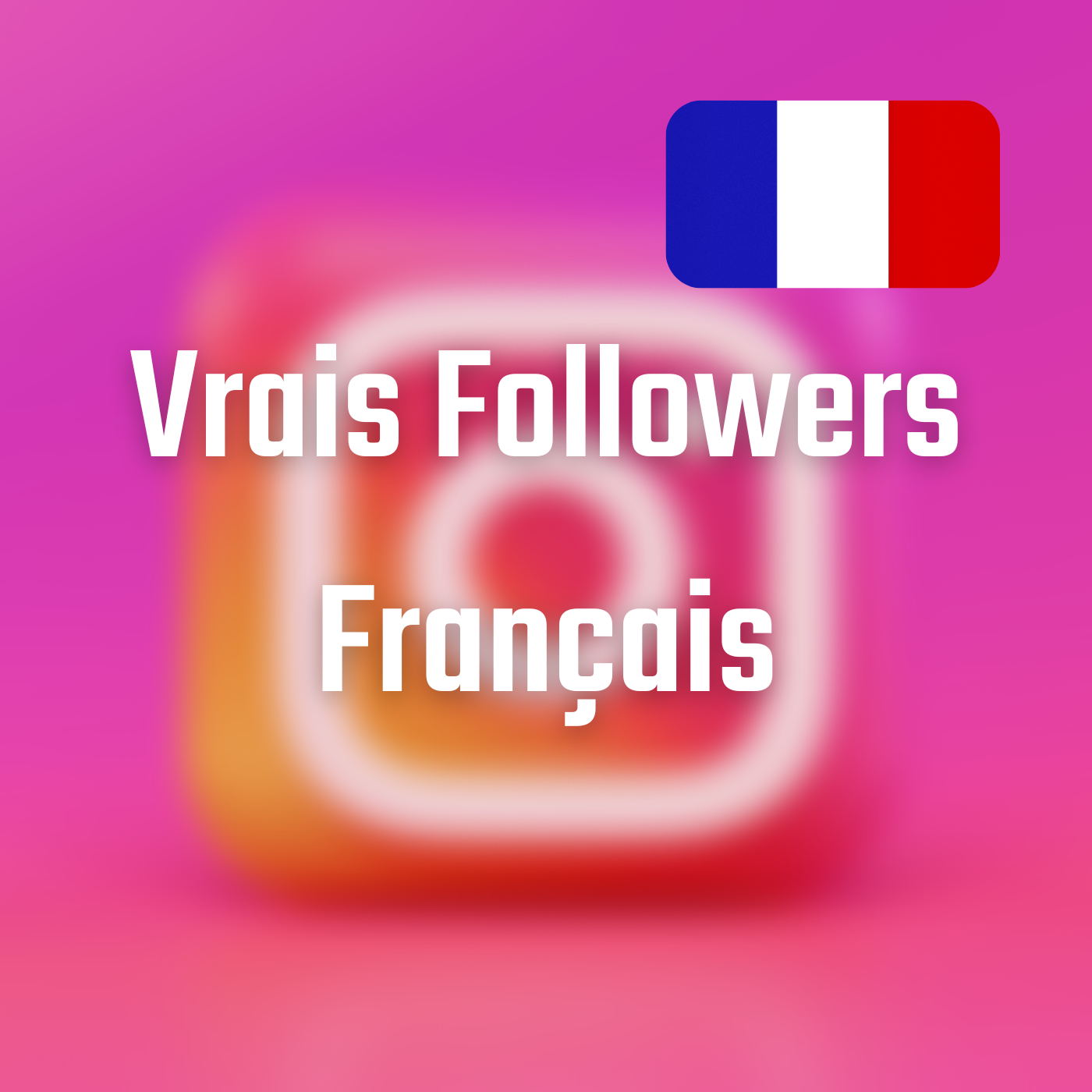 Instagram Follower (französisch 🇫🇷)