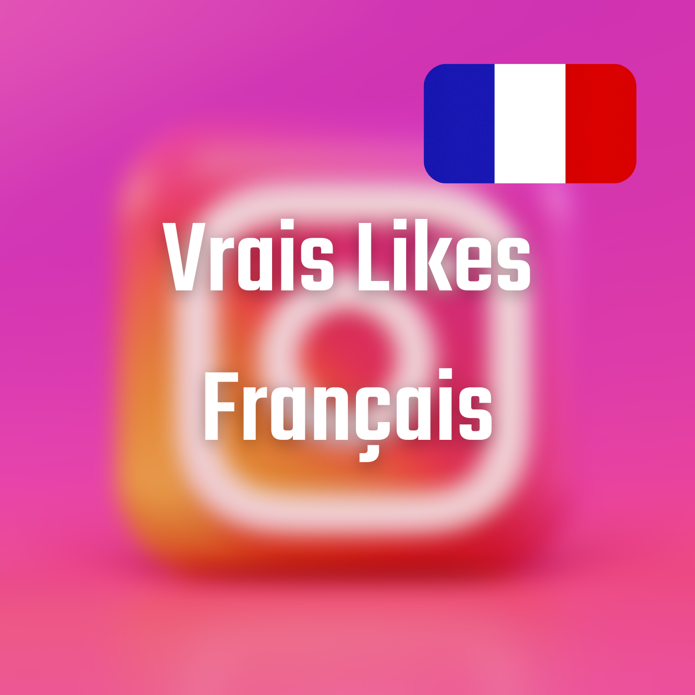 Instagram Likes (französisch 🇫🇷)