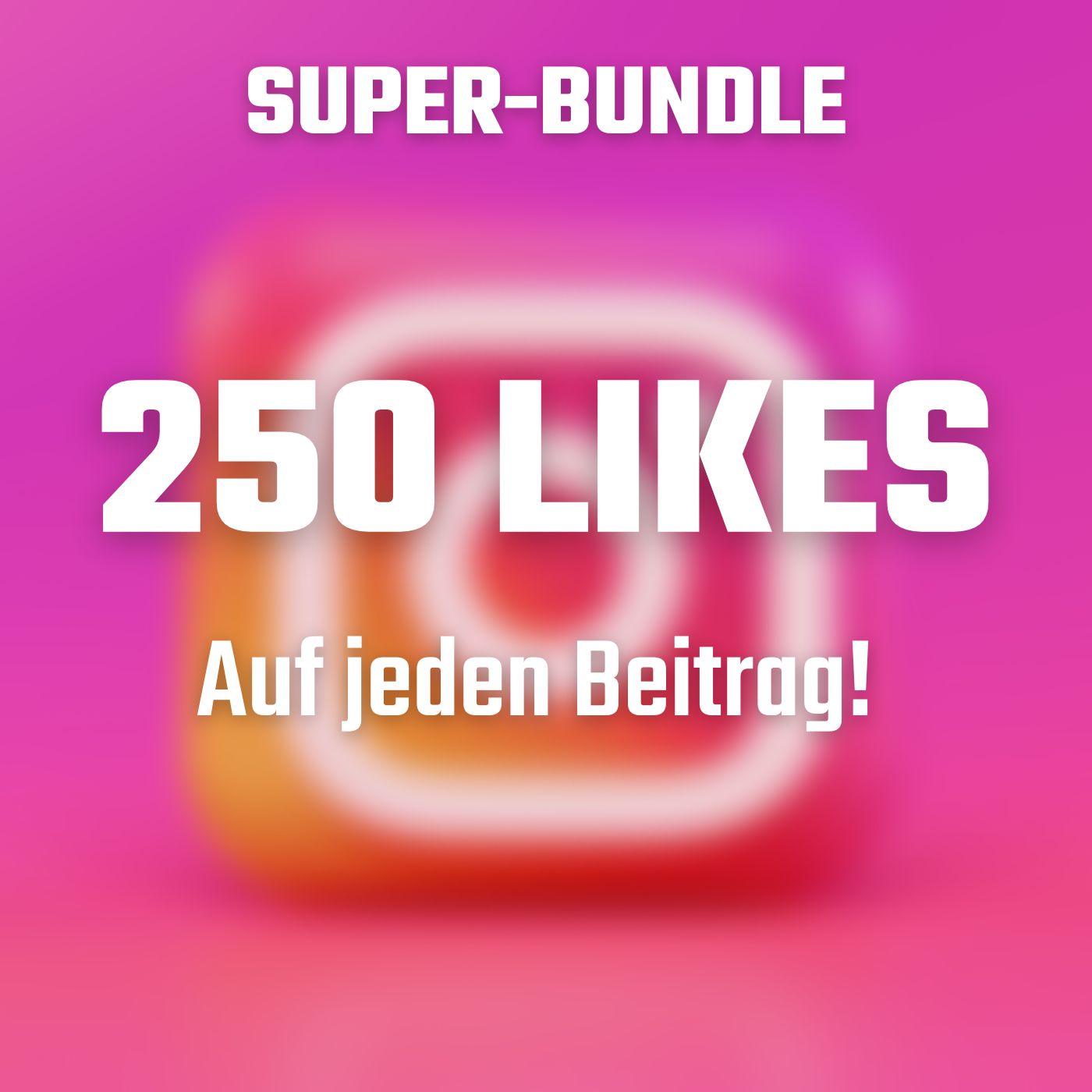 250 Likes auf jeden deiner Beiträge